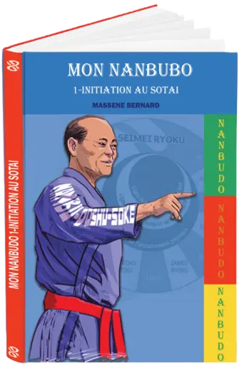 Mon NANBUDO, 1 - Initiation au SOTAI